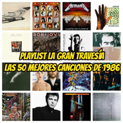 Playlist. Las 50 mejores canciones de 1986.