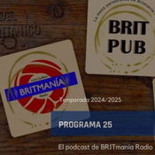 BRITmanía Radio - BRIT Pub 24/25 - Programa 25