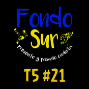 Fondo Sur T5#21 Con mucha historia, con Manuel Granado