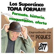 Los Supercinco toman forma, EMPRENDIMIENTO KIDS PARA PEQUES, Guerrilla