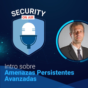 Geopolítica - Amenazas Persistentes Avanzadas