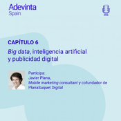 Big data, inteligencia artificial y publicidad digital