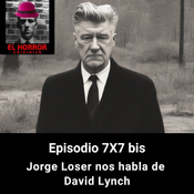 EHC 7X7 bis. Jorge Loser nos habla sobre David Lynch