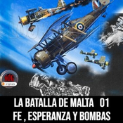 NdG #547 La batalla de Malta 01, fe, esperanza y bombas
