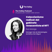 COLECCIONISMO RADICAL, DEL GABINETE RENACENTISTA AL NFT. Con Eva Astorga.