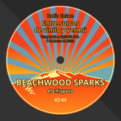 Episodio 140: Beachwood Sparks. El chispazo.