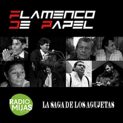 FLAMENCO DE PAPEL. La Saga de los Agujetas 10/06/2022