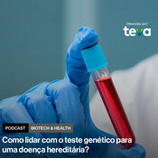 Como lidar com o teste genético para uma doença hereditária?