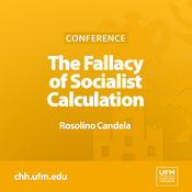 The Fallacy of Socialist Calculation | Rosolino Candela