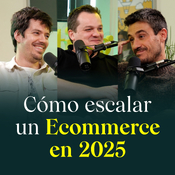 Cómo escalar un Ecommerce en 2025