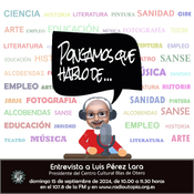 PONGAMOS QUE HABLO DE.....Luis Pérez Lara