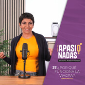 27. ¿POR QUÉ FUNCIONA LA VIAGRA?