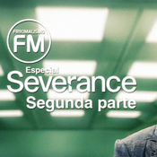 FRIKIMALISMO FM - ESPECIAL "SEVERANCE" 2º PARTE ¡SPOILERS Y TEORÍAS! 🤯