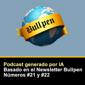 Podcast Bullpen #21 - 22