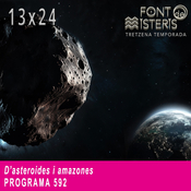D'asteroides i amazones (T13- Programa 592)