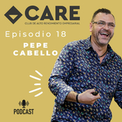 Club de Alto Rendimiento Empresarial - Episodio 18: Estrategia de ventas, con Pepe Cabello