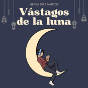 VASTAGOS DE LA LUNA 9-5-2025 : Sobre odiseas y muertos vivientes.