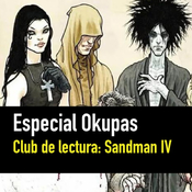 Especial Okupas. Club de lectura de Sandman, parte 4. Estación de nieblas.