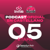 El Maillot - Podcast oficial del Giro de Italia 2025 - 5ª etapa