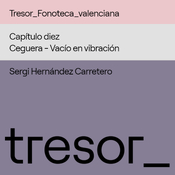 Capítulo 10: Ceguera Vacío en vibración