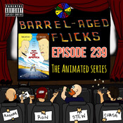 (ep. 239) beavis and butthead do america -hosted by ron -the animated series-