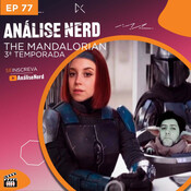 Ep 77 - The Mandalorian 3