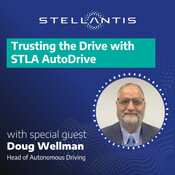 Trusting the Drive with STLA AutoDrive