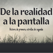 De la realidad a la pantalla parte 2