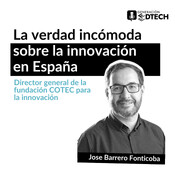 La verdad incómoda sobre la innovación en España