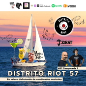 Distrito Riot 57 en velero, bebiendo combinados sonoros: Texxcoco, Loma Baja, Loyca, Linkin Park