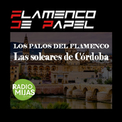 FLAMENCO DE PAPEL. LOS PALOS DEL FLAMENCO: Las soleares de Córdoba 05/04/2024
