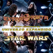 Extra Órbita Ligero: STAR WARS Origen accidentado del UNIVERSO EXPANDIDO