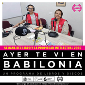 196 - Ayer te vi en Babilonia - Día del libro 2025