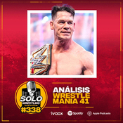 SWRS 338: Análisis Wrestlemania 41