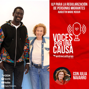 ILP regularización para personas migrantes: Voces por una Causa con Julia Navarro