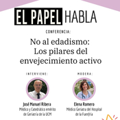 No al edadismo. Los pilares del envejecimiento activo.