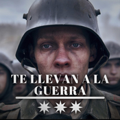 Te llevan a la guerra