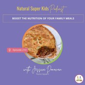Episode 210: Boost the Nutrition of Your Family Meals