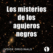 Astrobitácora - 5x22 - Los misterios de los agujeros negros