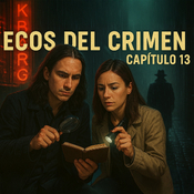 El Rincón del Disidente & Ágora Criminal | Ecos del Crimen - Capítulo 13