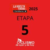 Vuelta a España Femenina 2025 - Etapa 5 - Ciclismo de Ayer y de Hoy