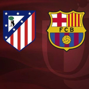- Copa Semis - ATLÉTICO DE MADRID vs FC BARCELONA, LA ULTIMA BALA