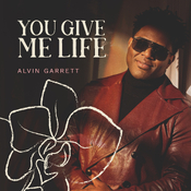 ALVIN GARRETT - You Gave Me Life.