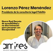El nuevo Real Decreto de accesibilidad, con Lorenzo Pérez Menéndez