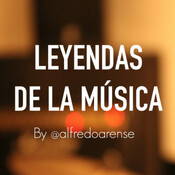 Leyendas de la música | By @alfredoarense