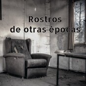 Rostros de Otras Épocas