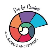 Por los Caminos de los Saberes Ancestrales - Cumbre Mundial de las Artes por la Paz y la Vida