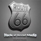 Ruta 66 hacia el Social Media. Empezar en el 2.0