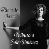 Tributo a Sole Giménez - Alma de Jazz
