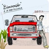 Bienvenido a la vida peligrosa